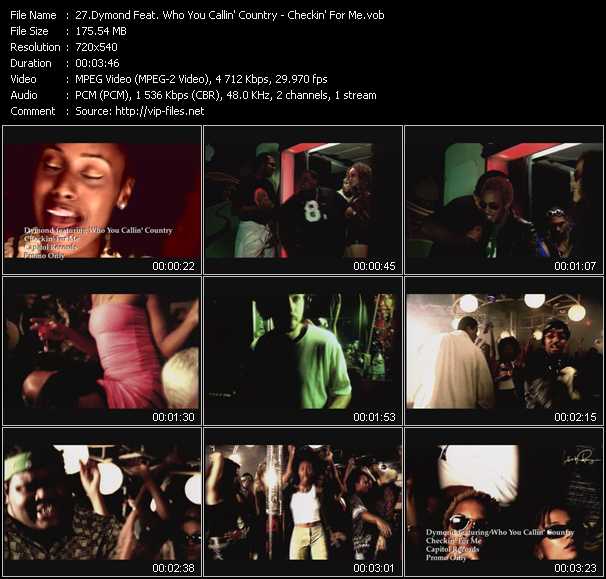 Dymond Feat. Who You Callin' Country video ”Checkin' For Me” from dvd ”Hot Video March 2001”