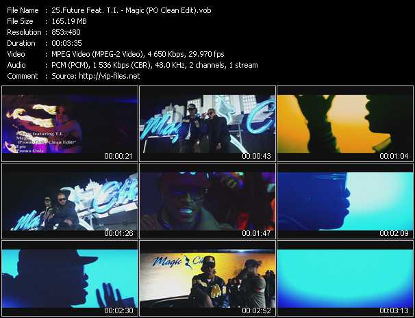 Future Feat. T.I. video ”Magic (PO Clean Edit)” from dvd ”Hot Video April 2012”