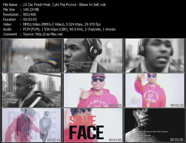 Zac Fresh Feat. Cyhi The Prynce video ”Blame Yo Self” from dvd ”Urban Video April 2012”