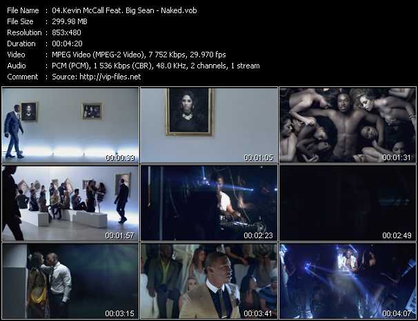 Kevin McCall Feat. Big Sean video ”Naked” from dvd ”Vip-Express Videos May 2012 Vol.1”