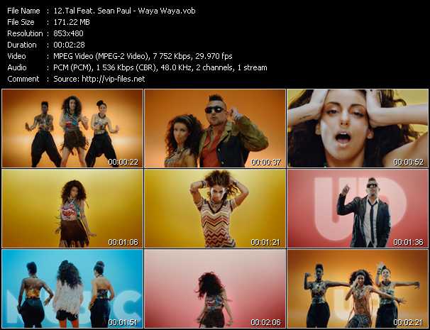 Tal Feat. Sean Paul video ”Waya Waya” from dvd ”Vip-Express Videos October 2011 Vol.3”