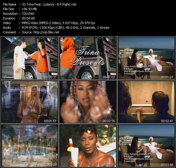 Trina Feat. Ludacris video ”B R Right” from dvd ”Hot Video Classics Best Of 2002 Vol.1”