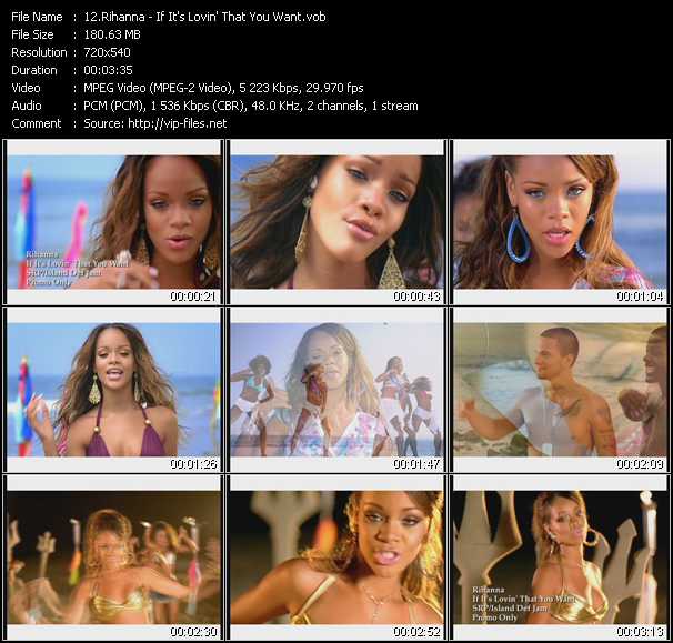 Rihanna video ”If It's Lovin' That You Want” from dvd ”Hot Video Classics Best Of 2005 Vol.2”