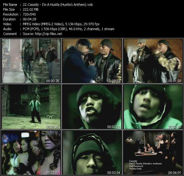 Cassidy video ”I'm A Hustla (Hustla's Anthem)” from dvd ”Hot Video Classics Best Of 2005 Vol.3”