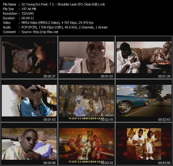 Young Dro Feat. T.I. video ”Shoulder Lean (PO Clean Edit)” from dvd ”Hot Video Classics Best Of 2006 Vol.3”