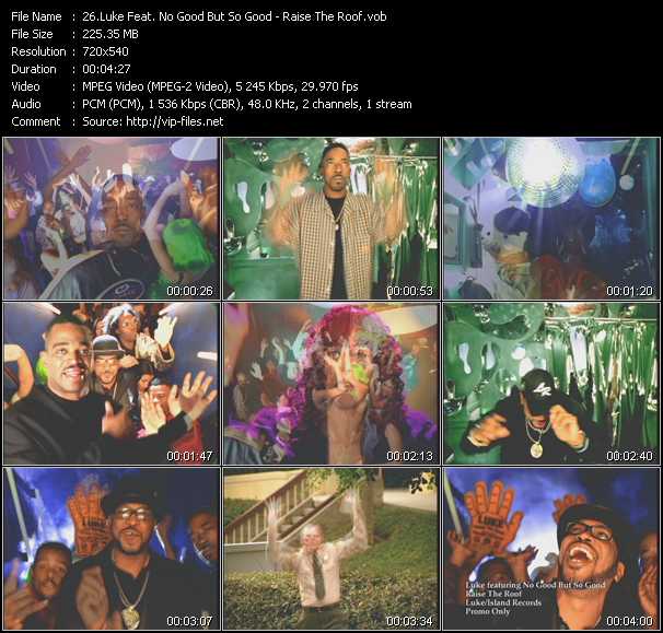 Luke Feat. No Good But So Good video ”Raise The Roof” from dvd ”Hot Video Classics Best Of 1998 Vol.2”