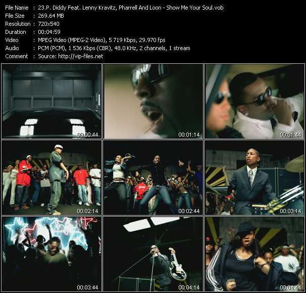 P. Diddy (Puff Daddy) Feat. Lenny Kravitz, Pharrell Williams And Loon video ”Show Me Your Soul” from dvd ”Hot Video November 2003”